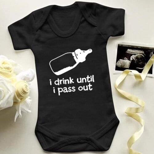 I Drink Until I Pass Out Newborn Baby Bodysuit Short Sleeve Rompers Cotton Jumpsuit Casual Clothes Baby Boys Girls Street Wear