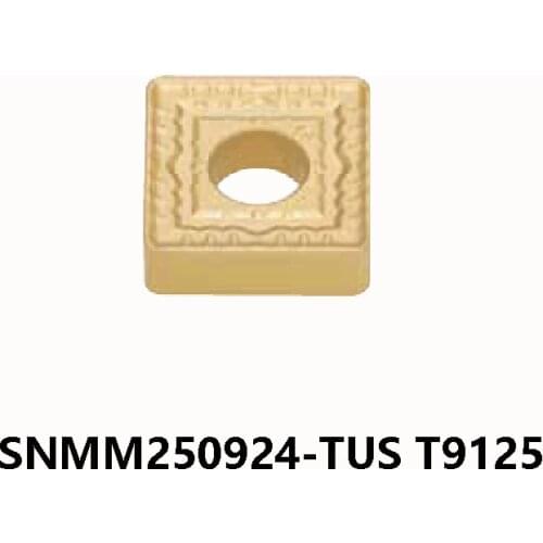 Original 10pcs Insert SNMM250924-TUS T9125 SNMM 250924 processing Steel Turning Tools Lathe Cutter