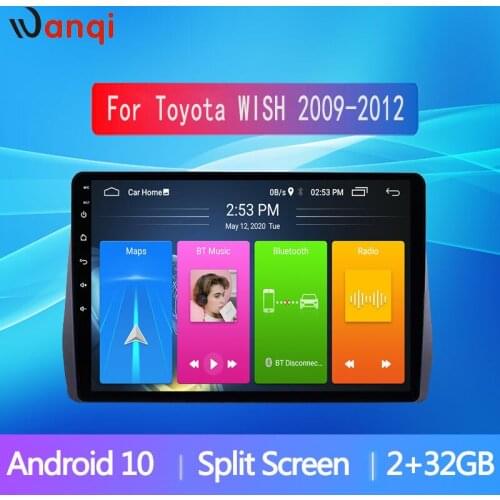 Wanqi Android 10" 9 inch 2 DIN Car Radio GPS for Toyota WISH 2009 2010 2011 2012 Multimedia Video Stereo Player wifi Bluetooth