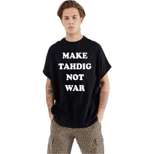 Make Tahdig Not War Black T-Shirt Mens Short Sleeve T-Shirt White Summer Cotton Male Tee-Shirt