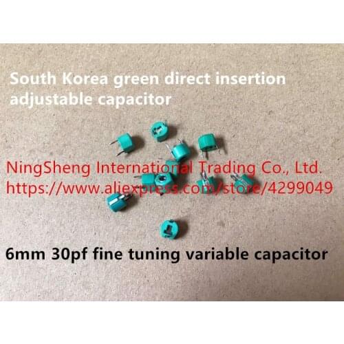 Original new 100% green direct insertion adjustable capacitor 6mm 30pf fine tuning variable capacitor (Inductor)