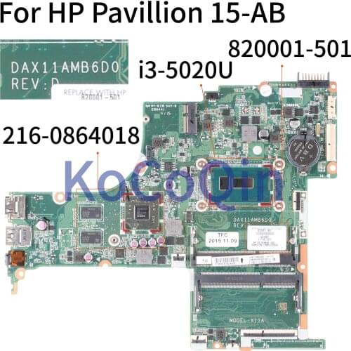 KoCoQin Laptop motherboard For HP Pavilion 15-AB 15T-AB I3-5020U SR240 Mainboard DAX11AMB6D0 820001-501 820001-601 216-0864018