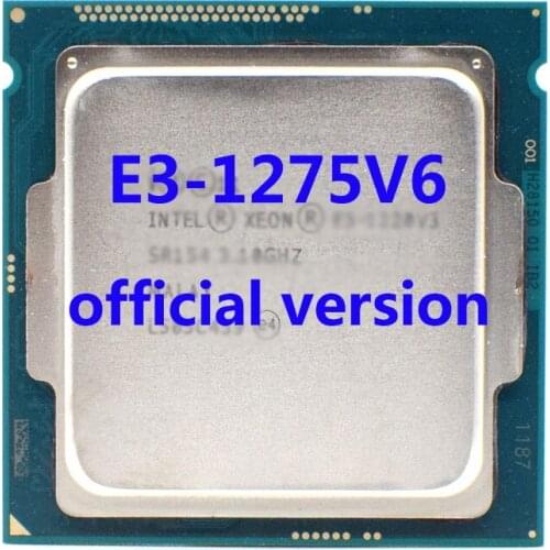 E3-1275V6 Official Verasion CPU Intel Xeon rocessor 3.8Ghz 4-Core 8M TPD 72W FCLGA1151 For E3 V5 Motherboard