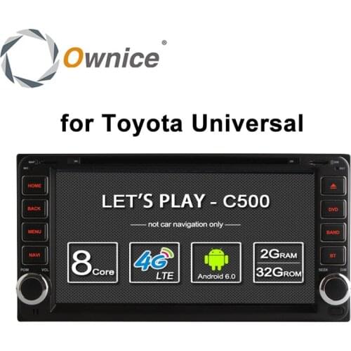 Ownice Android 6.0 Octa 8 Core 2G RAM car dvd player for Toyota Hilux VIOS Old Camry Prado RAV4 Prado 2003-2008 4G LTE Network