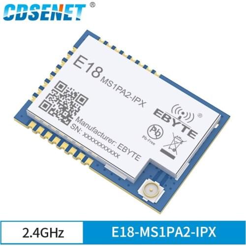 5pcs CC2530 2.4Ghz 20dBm CC2592 PA+LNA SMD 256 KB 0.8km Range IPX Antenna ZigBee Module E18-MS1PA2-IPX CDSENET