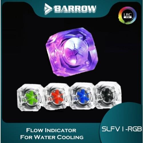 Barrow new Aurora 5V 3Pin Flow Indicator Lighting System Multiple Blade Colors for LRC2.0 water cooling system SLFV1-RGB