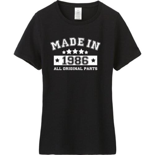 Made In 1986 T Shirts Summer Women Cotton Short Sleeve 1986 Birthday Gift T-shirt Cool Girl Tshirt JL-137