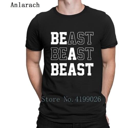 Be A Beast T Shirt Spring 2019 Fit Leisure Classic Powerlifting Gym Fitness Clothing T-shirt Custom Shirt Humorous Top Quality