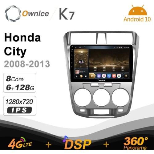 Ownice K7 6G+128G Ownice Android 10.0 Car Radio for Honda City 2008 - 2013 GPS 2din 4G LTE 5G Wifi autoradio 360 SPDIF 1280*720