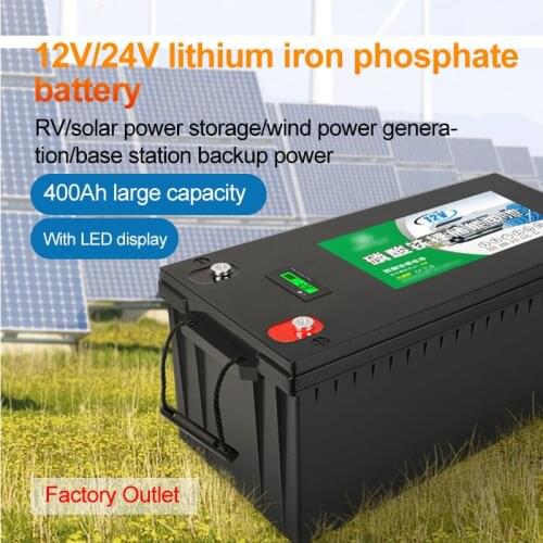 12V 24V 100AH 200AH 300AH 400AH LiFePo4 Battery High Power Large Capacity 100AH 400AH RV Solar Batteries