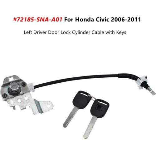 72185SNAA01 Left Driver Door Lock Cylinder Cable with Keys for Honda Civic 2006-2011 72185-SNA-A01