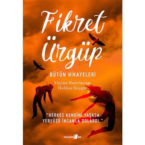Whole Stories-Fikret Urgup Fikret Urgup Studying Us Broadcasts Literature Story Sequence (TURKISH)