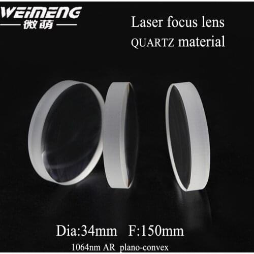 Weimeng brand plano-convex 34*9mm F=150mm imported JGS1 quartz material 1064nm laser focus lens for laser cutting machine