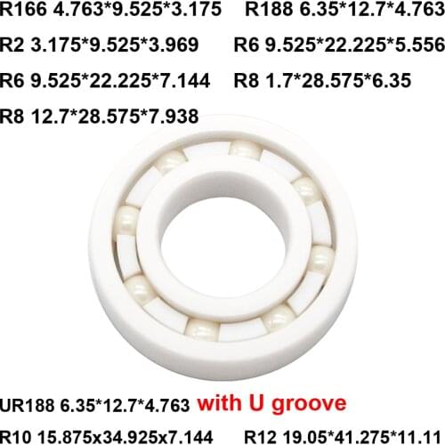 1PC ZrO2 Ceramic Ball Bearing Zirconia R166 R188 R2 R6 R8 UR188 R10 R12 4.763 6.35*12.7*4.763*9.525*3.175 3.175*9.525*3.96MM