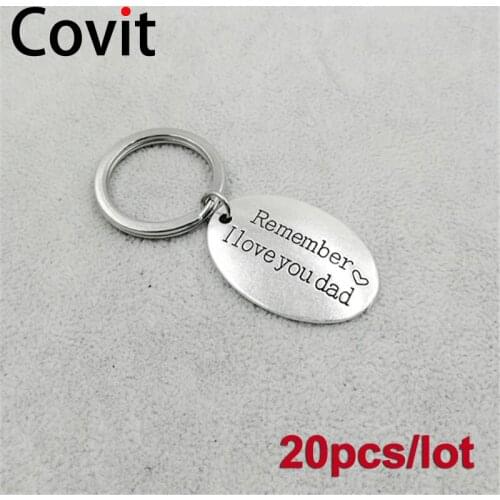 20pcs/lot Metal Keychain Remember i love you dad Fathers Day Gifts for Dad Gifts Car Key Rings Bag Pendant