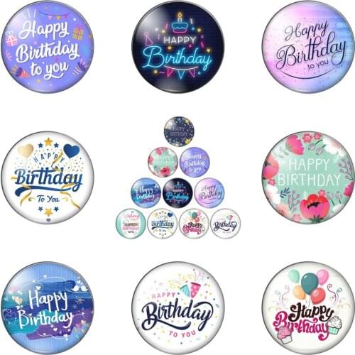 Fashion Happy Birthday Celebrate Birthday Gifts Round Photo Glass Cabochon Demo Flat Back Making Findings DIY Accessories