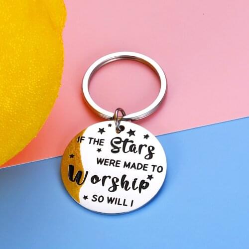 Inspirational Keychain Gift IF THE Stars WERE MADE TO Worship SO WILL I Family Gift For Friend Christmas Birthday Gift
