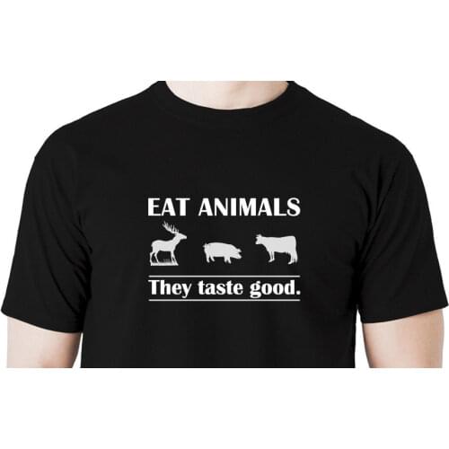 Tops Summer Cool Funny T-Shirt Eat Animals They Taste Good T Shirt - Vegan Vegetarian Carnivore Meat Bacon Summer Style Shirt