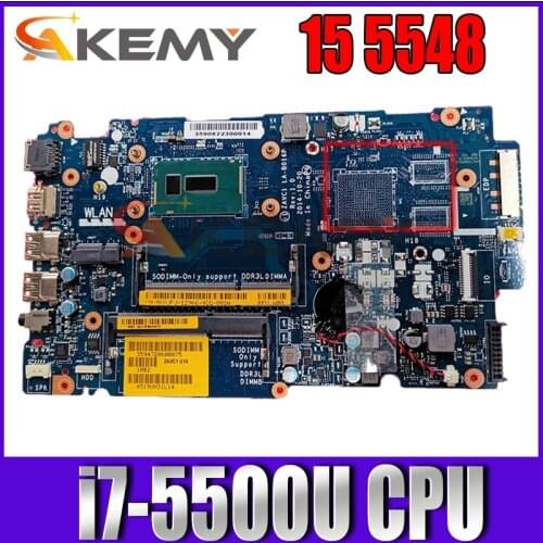 Akemy For Dell Inspiron 15 5548 Laptop Motherboard DDR3L W/i7-5500U ZAVC1 LA-B016P CN-0Y7WYD 0Y7WYD Y7WYD 100% Tested