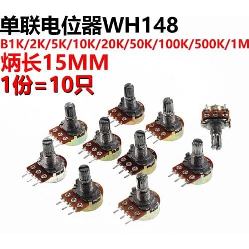 New WH148 Single Rotary Potentiometer Pots Shaft 15MM B1K B2K B5K B10K B20K B50K B100K B500K B1M 3PINS