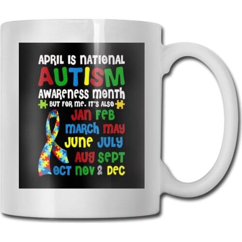 April Is National Autism Awareness Month Gift Woman Youth Street Style Cheap Price Colour Top Mug Cup