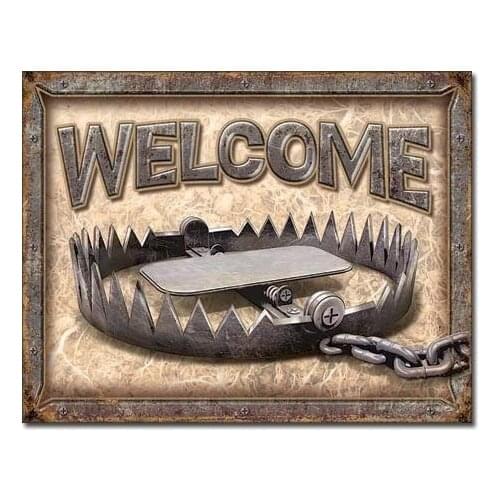 I Refuse to Become A Nugget Tin Sign, 8 x 12 H Welcome Bear Trap