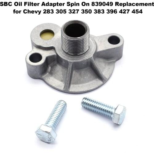 SBC Oil Filter Adapter Spin On 839049 Replacement for Chevy 283 305 327 350 383 396 427 454