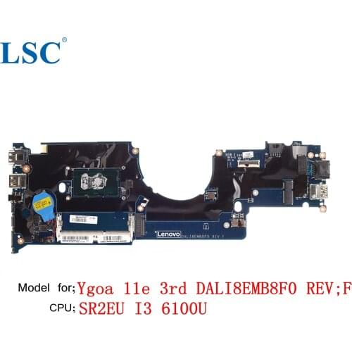 For Lenovo ThinkPad Yoga 11e 3rd Laptop Motherboard DALI8EMB8F0 REV;F FRU;01AV948 01AV960 CPU:I3 6100U