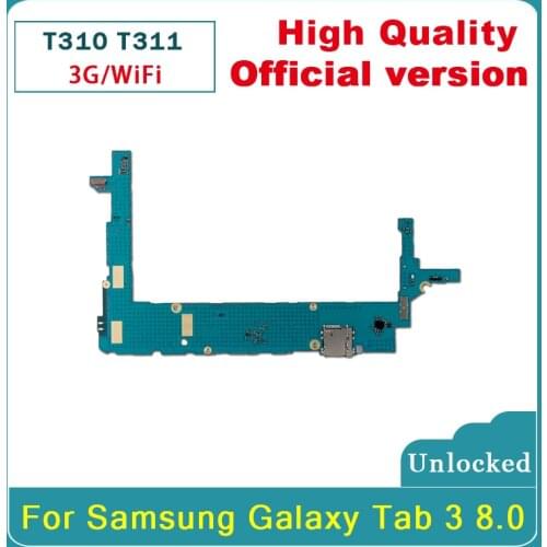 100% Unlocked For Samsung Galaxy Tab 3 8.0 T310 T311 T315 Motherboard,Logic Main Board For Samsung Tab 3 8.0 T310 T311 T315