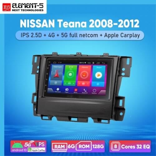 ELEMENT-5 7" 6G+128G Android 10 4G 5G WIFI RDS DSP Car Radio For NISSAN Teana 2008-2012, Navigation GPS HiFi