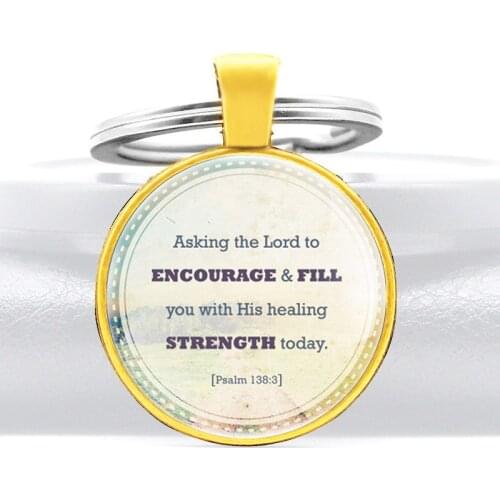 Bible Verse Asking The Lord To Encourage & Fill You With His Healing Strength Today Design Glass Cabochon Metal Key Chain