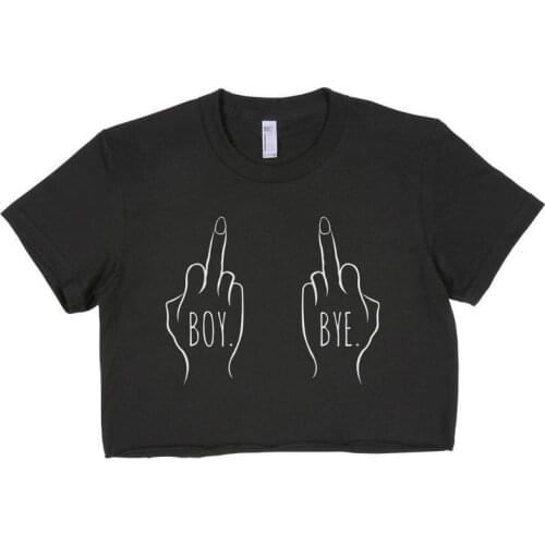 Skuggnas New Arrival Boy Bye Crop T-shirt Crop Tee Girl Power t shirts Short Sleeve Fashion Cropped Tops Girls Funny t shirts