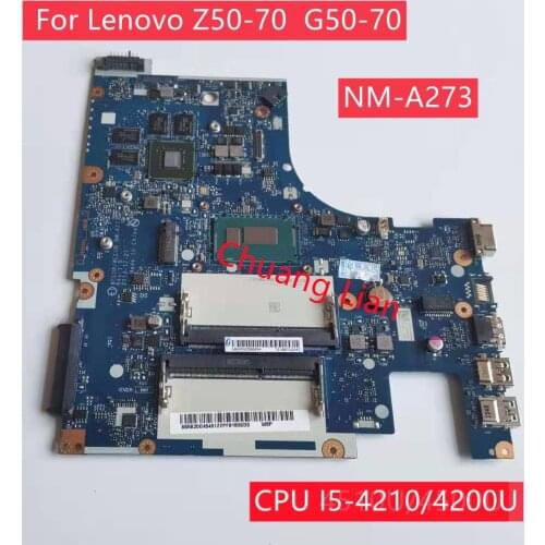 NM-A273 For Lenovo Z50-70 G50-70 Laptop motherboard NM-A273 with CPU I5-4210/4200U GPU GT820 GT840 DDR3 100% Fully Tested