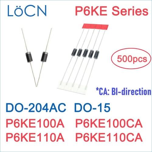500PCS P6KE100 P6KE100A P6KE100CA P6KE110 P6KE110A P6KE110CA DO-204AC DO-15 P6KE TVS DIODE UNI BI High quality LoCN P6KE6.8~550
