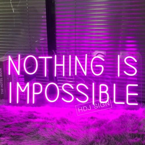 Nothing Is Impossible Custom LED Neon Sign Wall Decor For Bedroom Home Party Bar Coffee Store Restaurant Decorative light