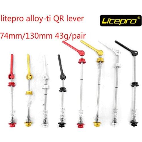 Litepro Alloy-ti titanium quick release skewers BMX quick release 74mm/130mm