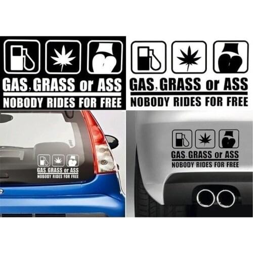 21.8*12.5cm PVC Sticker Gas Grass Or Kiss Nobody Rides For Free On Car Funny Vinyl Stickers Decals JDM Car Styling