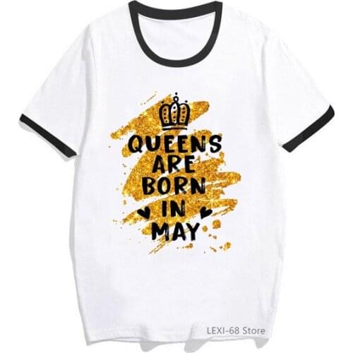 Queens are born in may letter print t-shirt women The Queen Band T Shirt femme Gold crown tshirt female summer tops tees