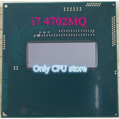 Intel I7 4702MQ CPU SR15J 2.2-3.2G Haswell quad core eight thread official version of the notebook HM86 supports HM87 CPU chipse