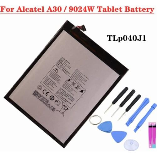 For Alcatel A30 / 9024W PC Battery TLp040J1 Tablet Battery 4080mAh High Capacity Rechargeable Batteries + Tools
