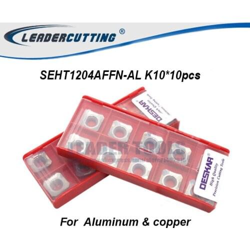 SEHT1204AFFN-AL K10*10 pcs Deskar Milling Inserts for Face Milling Cutter, SEHT1204 R6 Milling blades for Aluminum and brass