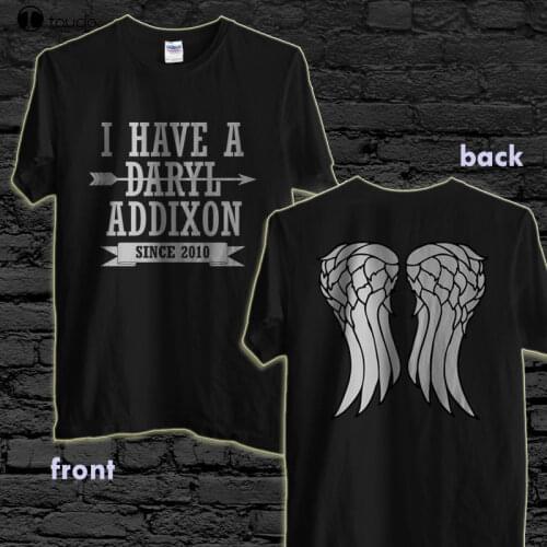 Tops Summer Cool Funny T-Shirt New I HAVE A DARYL ADDIXON Funny T Shirt Walking Dead Daryl Dixon 2-Side Shirt Summer