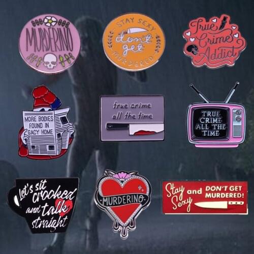 True Crime Enamel Pin serial killer badge murders Enamel Pin Stay Sex Jewelry Gift