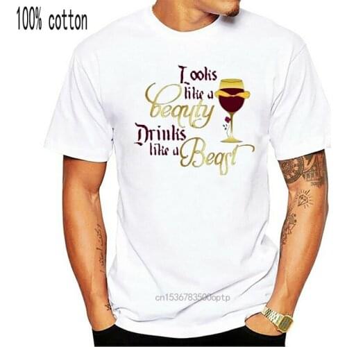 Men T shirt Looks like a beauty drinks like a beast fashion for funny t-shirt novelty tshirt women