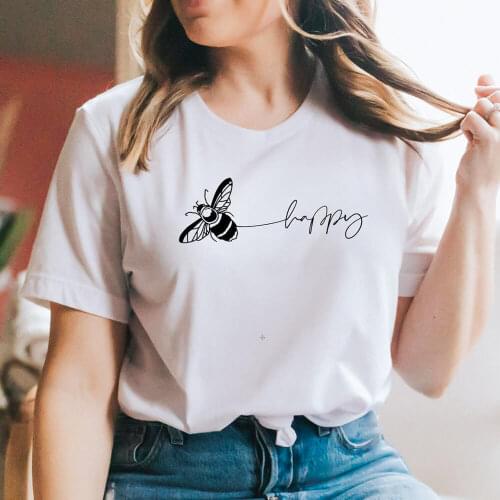 Bee Happy Be Happy 100%Cotton Women Tshirt Bees Shirt Inspirational Tee Womens Summer Casual O-Neck Pullovers Short Sleeve Top