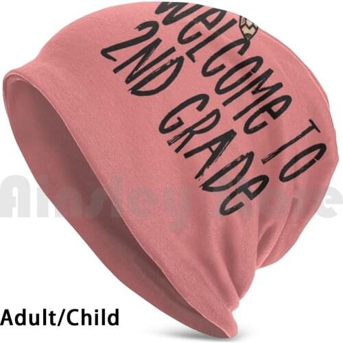 Welcome To Second Grade Beanies Knit Hat Hip Hop Welcome To Second Grade 2nd Grade 2nd Grader Second Grade