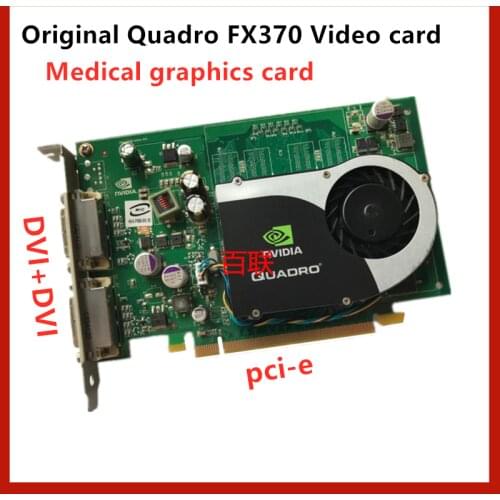 High Quality Quadro FX370 Video card 256M Dual DVI HP professional Medical graphics card PCI-E