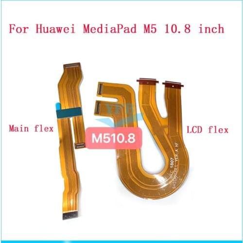10pcs LCD Motherboard Flex Cable For Huawei Media Pad M6 M5 Lite 10.8 10 8.4 8 MR-AL09 CMR-W09 JDN2-L09 JDN2-L09 MainBoard Flex