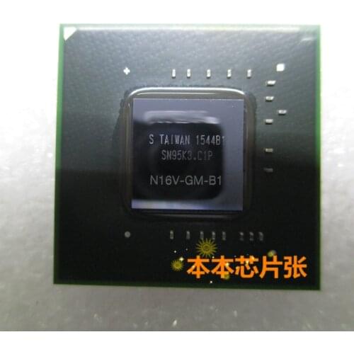 New N16S-GT-S-A2 N16V-GM-B1 N16S-GTR-S-A2 N16S-GM-S-A2 BGA 1PCS/LOT