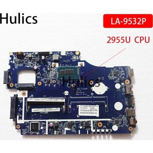 Hulics Original For Acer Aspire E1-572G E1-572 E1-532 E1-532G mainboard V5WE2 LA-9532P Laptop motherboard 2955U SR1DU